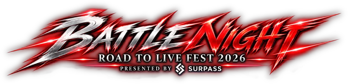 SURPASS BATTLE NIGHT -ROAD TO LIVE FEST 2026-